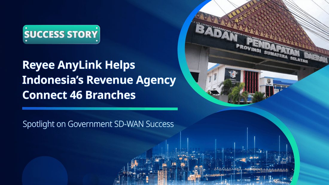 Image de l'étude de cas Ruijie : BAPENDA (Indonésie) : 46 sites reliés par Reyee AnyLink SD-WAN