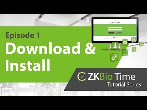 ZKBio Time Tutorial - ep.1 Download & Install