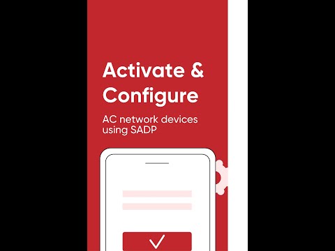 Activate & Configure AC network devices using SADP