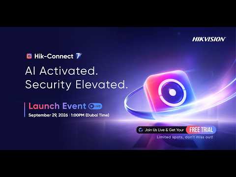 Hikvision Hik-Connect 7.0 Launch Event | حدث إطلاق Hik-Connect 7.0