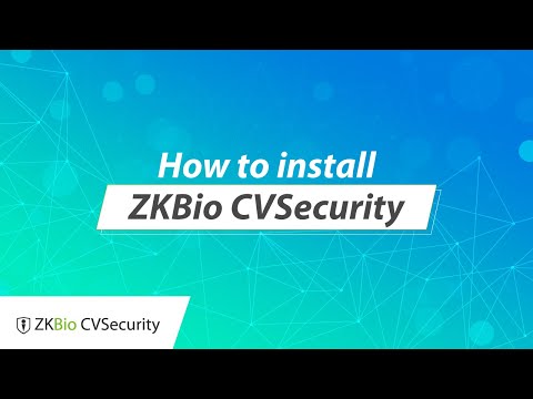 ZKBio CVSecurity Tutorial - How to install ZKBio CVSecurity software?